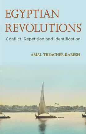 Egyptian Revolutions: Conflict, Repetition and