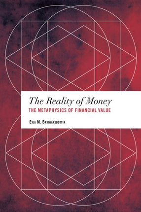 The Reality of Money: The Metaphysics of