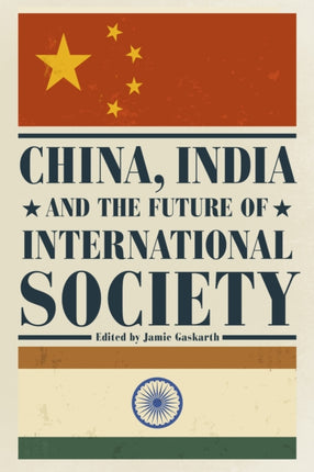 China, India and the Future of International