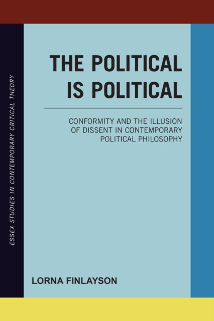 The Political is Political: Conformity and the