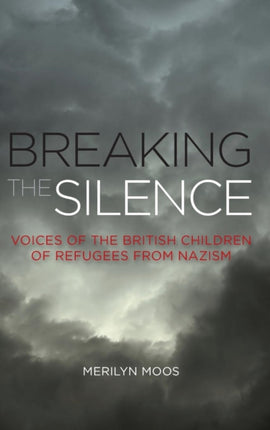 Breaking the Silence: Voices of the British