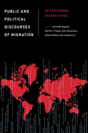 Public and Political Discourses of Migration: