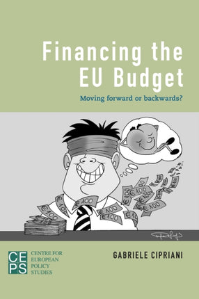Financing the EU Budget: Moving Forward or