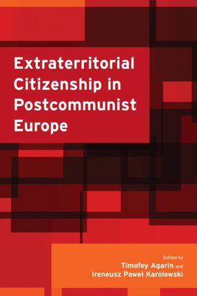 Extraterritorial Citizenship in Postcommunist