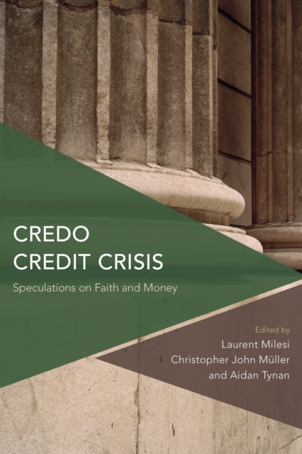 Credo Credit Crisis: Speculations on Faith and