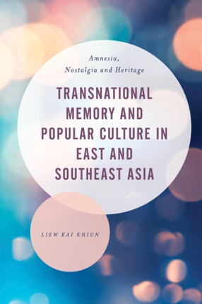 Transnational Memory and Popular Culture in East