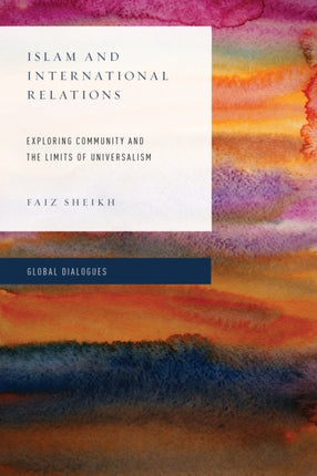 Islam and International Relations: Exploring