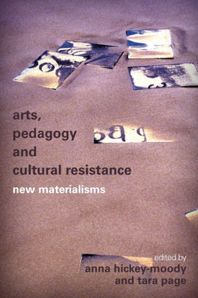 Arts, Pedagogy and Cultural Resistance: New