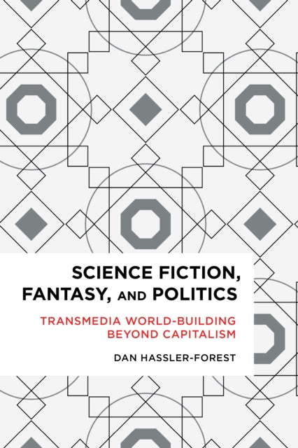 Science Fiction, Fantasy, and Politics: