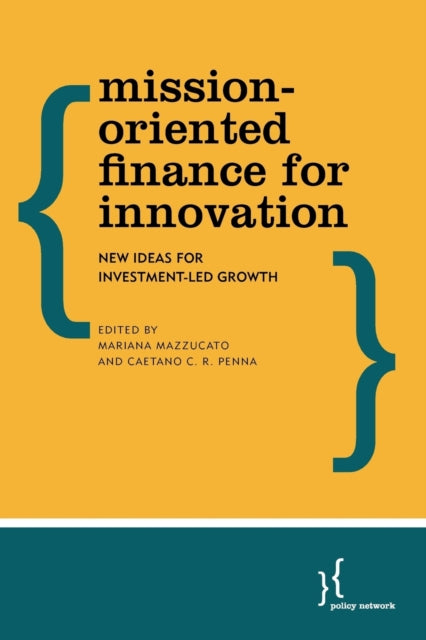 Mission-Oriented Finance for Innovation: New