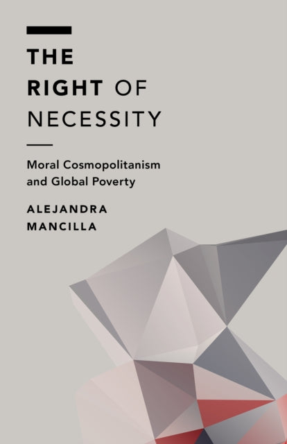 The Right of Necessity: Moral Cosmopolitanism and