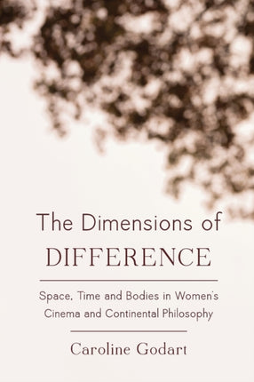 The Dimensions of Difference: Space, Time and