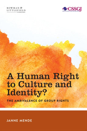 A Human Right to Culture and Identity: The