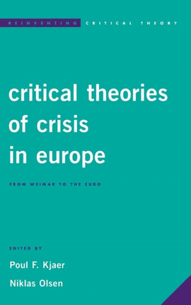 Critical Theories of Crisis in Europe: From