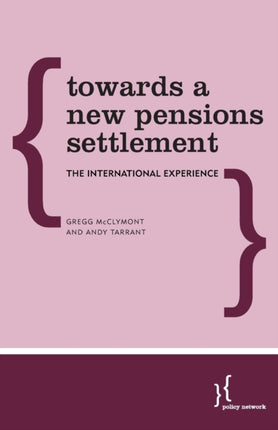 Towards a New Pensions Settlement: The