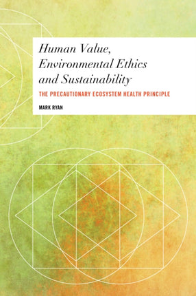 Human Value, Environmental Ethics and