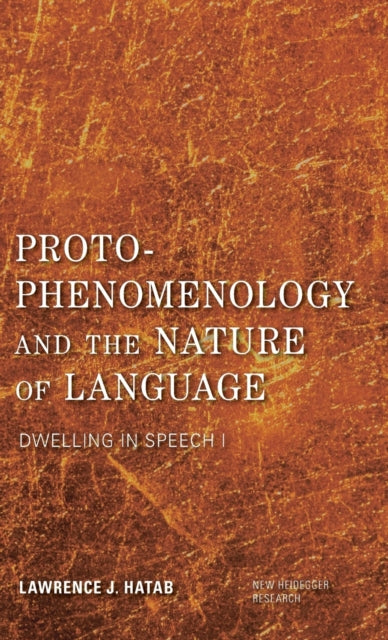 Proto-Phenomenology and the Nature of Language: