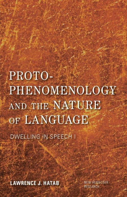 Proto-Phenomenology and the Nature of Language: