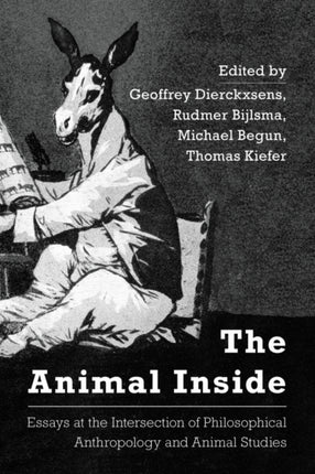 The Animal Inside: Essays at the Intersection of
