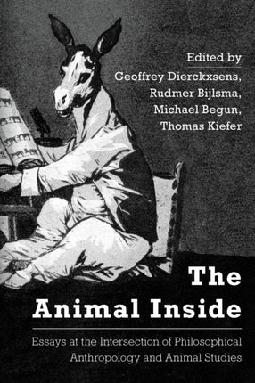 The Animal Inside: Essays at the Intersection of