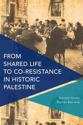 From Shared Life to Co-Resistance in Historic