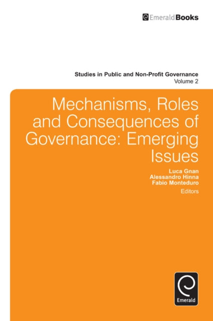 Mechanisms, Roles and Consequences of Governance: Emerging Issues