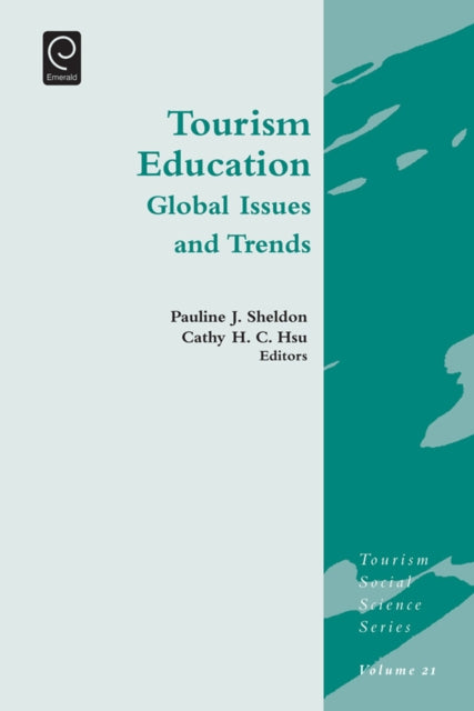 Tourism Education: Global Issues and Trends