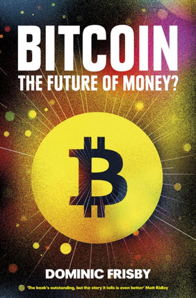 Bitcoin: The Future of Money?