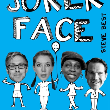 Joker Face: Over 450 Comedians Share Their Best One-liners