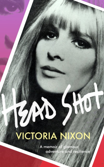 Head Shot: Glamour, grief and getting on with it