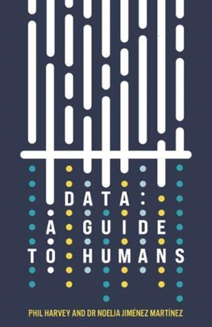 Data: A Guide to Humans