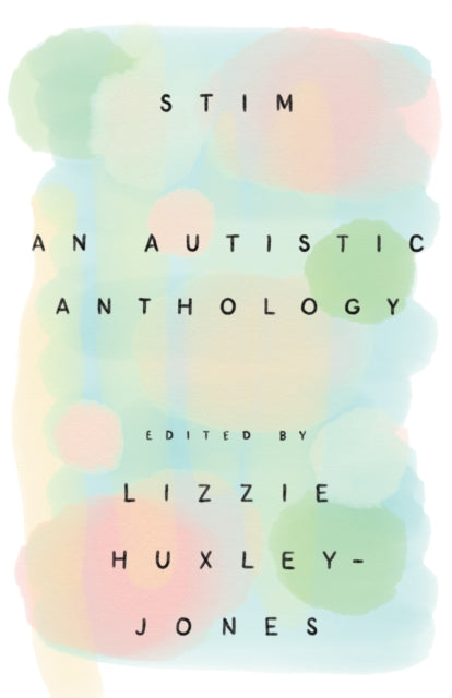 Stim: An Autistic Anthology