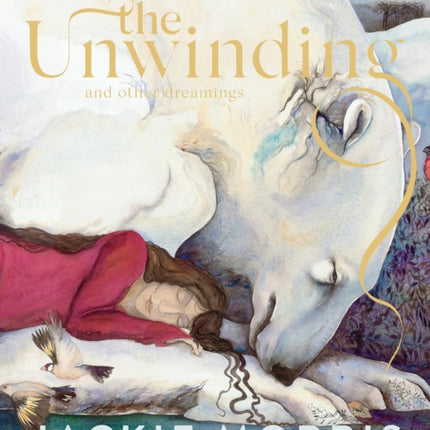 The Unwinding: and other dreamings