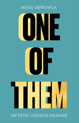 One of Them: An Eton College Memoir