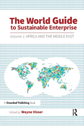 The World Guide to Sustainable Enterprise: Volume 1: Africa and Middle East