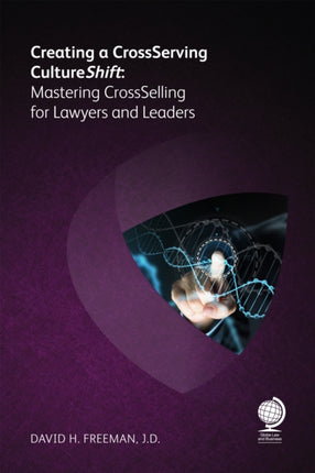Creating a Cross-Serving Cultureshift: Mastering