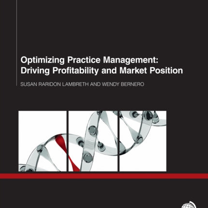 Optimizing Practice Management: Driving Profitability and Market Position