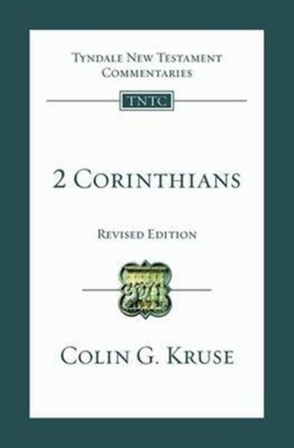 2 Corinthians: Tyndale New Testament Commentary