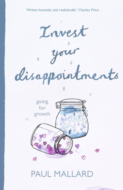 Invest Your Disappointments: Going For Growth