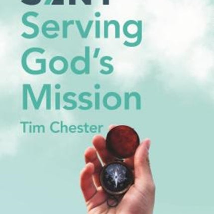 Sent: Serving God's Mission