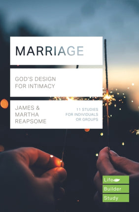 Marriage: God's Design for Intimacy