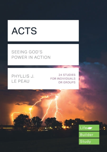 Acts (Lifebuilder Study Guides): Seeing God's Power in Action