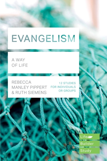 Evangelism (Lifebuilder Study Guides): A Way of Life