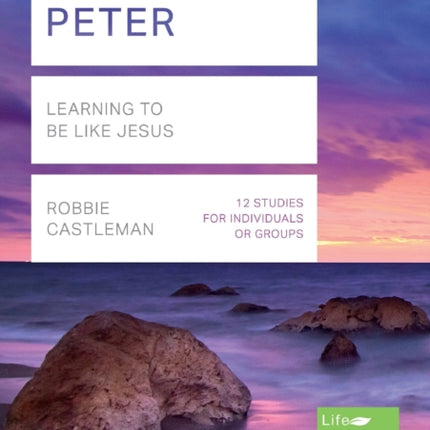 Peter (Lifebuilder Study Guides): Learning to be like Jesus