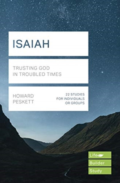 Isaiah (Lifebuilder Study Guides): Trusting God in Troubled Times