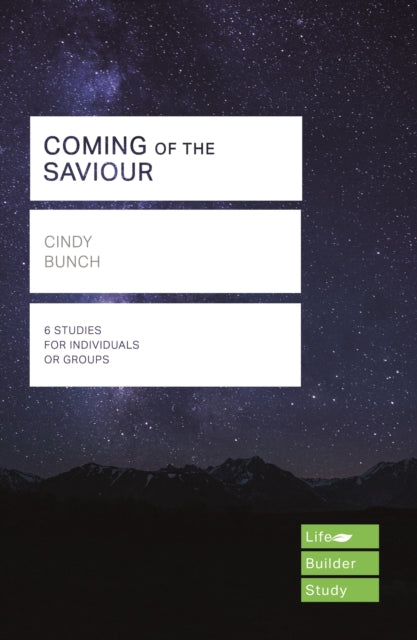 Coming of the Saviour (Lifebuilder Study Guides)