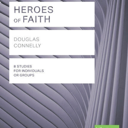 Heroes of Faith (Lifebuilder Study Guides)