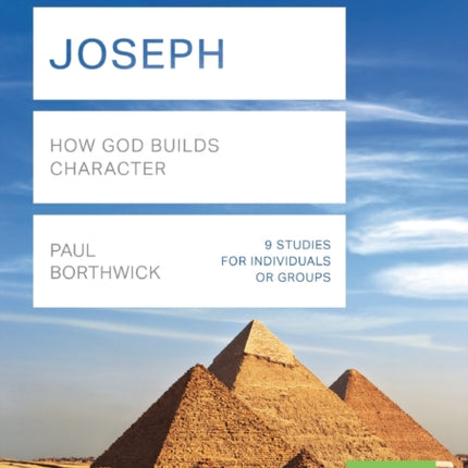 Joseph (Lifebuilder Study Guides): How God Builds Character