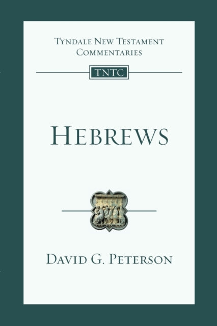 Hebrews: An Introduction and Commentary