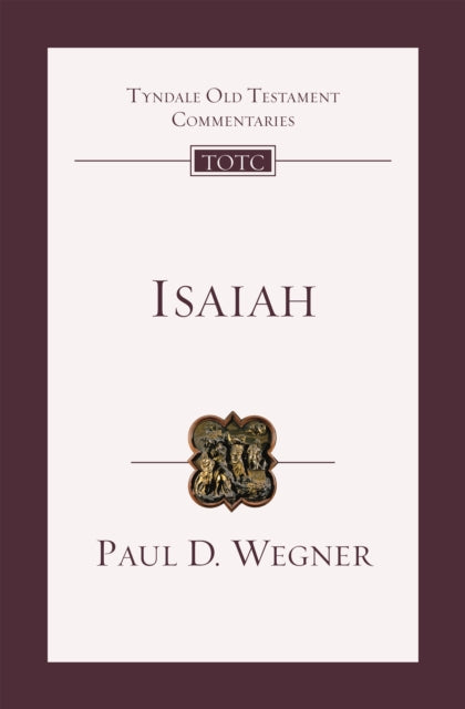 Isaiah: An Introduction And Commentary